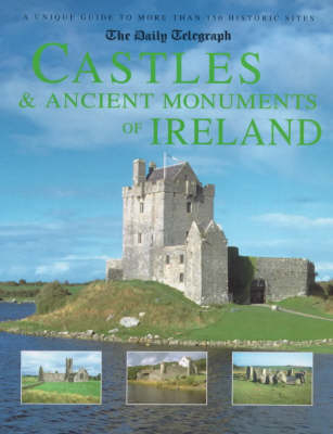 The "Daily Telegraph" Castles and Ancient Monuments of Ireland - Damien Noonan