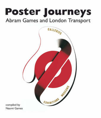 Poster Journeys - Abram Games,  London Transport