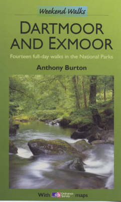 Dartmoor and Exmoor - Anthony Burton