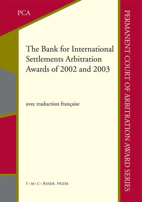 The Bank for International Settlements Arbitration Awards of 2002 and 2003 - 