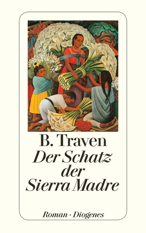 Der Schatz der Sierra Madre - B. Traven