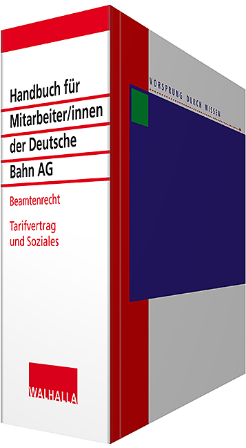 Handbuch für Mitarbeiter/innen der Deutsche Bahn AG - Beamtenrecht inkl. CD-ROM -  Walhalla Fachredaktion