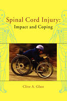 Spinal Cord Injury - Clive Glass