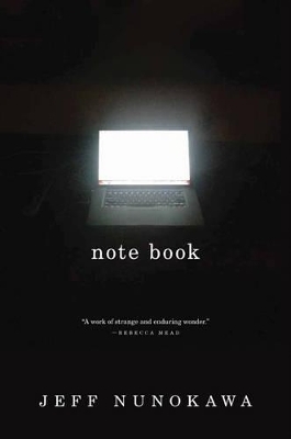 Note Book - Jeff Nunokawa