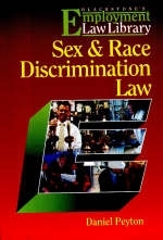 Sex and Race Discrimination Law - Daniel Peyton