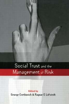 Social Trust and the Management of Risk - George Cvetkovich