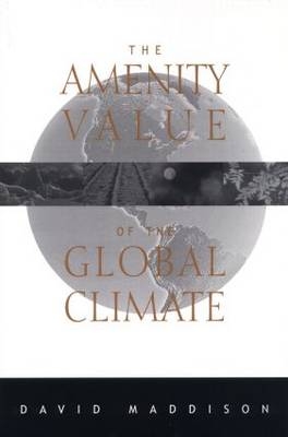 The Amenity Value of the Global Climate - David Maddison