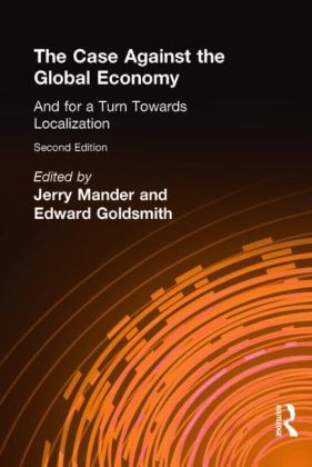 The Case Against the Global Economy - 