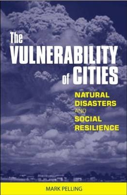 The Vulnerability of Cities - Mark Pelling