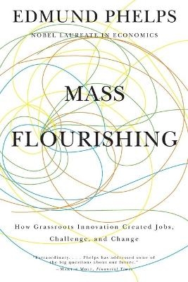 Mass Flourishing - Edmund S. Phelps