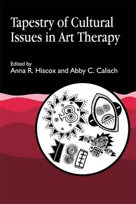 Tapestry of Cultural Issues in Art Therapy - 