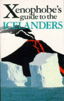 The Xenophobe's Guide to the Icelanders - Richard Sale