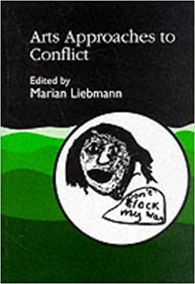 Arts Approaches to Conflict - 