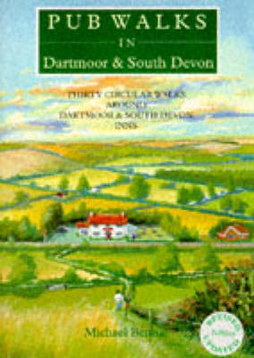 Pub Walks in Dartmoor and South Devon - Michael Bennie