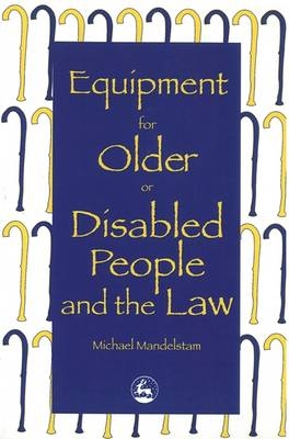 Equipment for Older or Disabled People and the Law - 