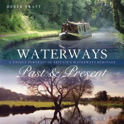 Waterways Past & Present - Derek Pratt