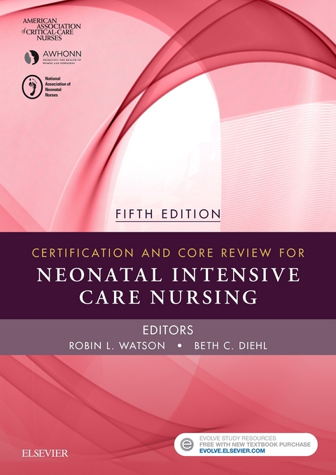 Certification and Core Review for Neonatal Intensive Care Nursing - 