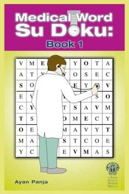 Medical Word Su Doku: Book 1 - Ayan Panja