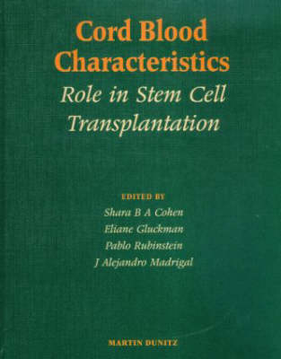 Cord Blood Characteristics - Shara B A Cohen, Eliane Gluckman, J Alexandro Madrigal, Pablo Rubenstein