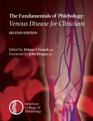 Fundamentals of Phlebology: Venous Disease for Clinicians - Helane S Fronek