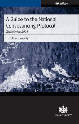 A Guide to the National Conveyancing Protocol -  Law Society