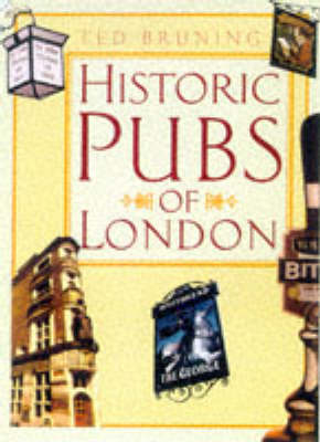 Historic Pubs of London - Ted Bruning