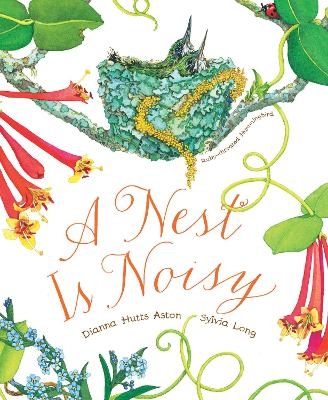 A Nest Is Noisy - Dianna Hutts Aston