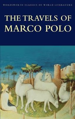 The Travels of Marco Polo - Marco Polo