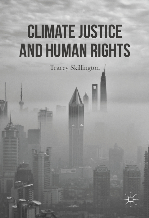 Climate Justice and Human Rights -  Tracey Skillington