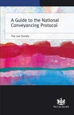 A Guide to the National Conveyancing Protocol -  Law Society