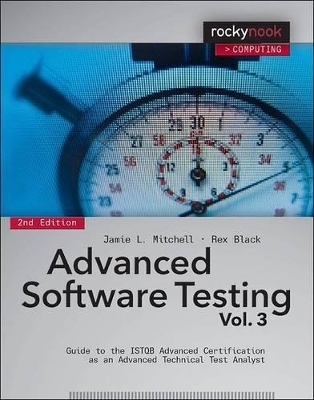 Advanced Software Testing - Vol. 3, 2nd Edition - Jamie L Mitchell, Rex Black