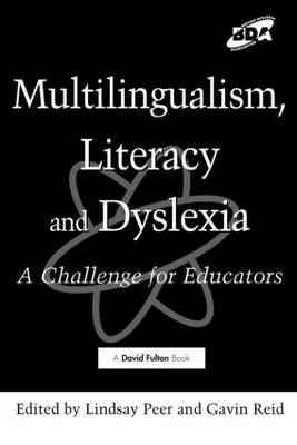 Multilingualism, Literacy and Dyslexia - 