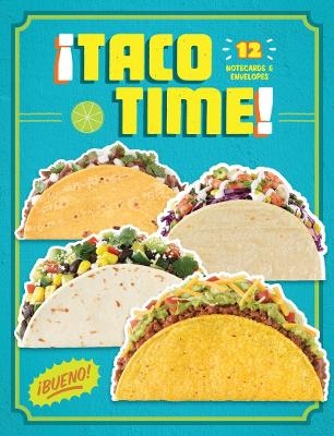 Taco Time -  Chronicle Books