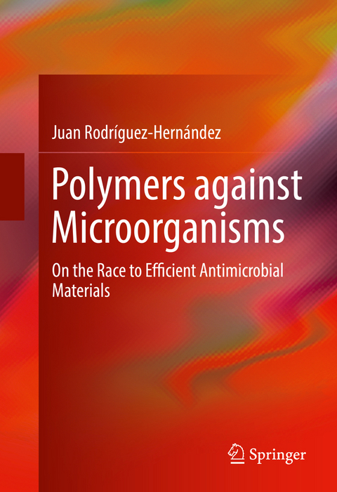 Polymers against Microorganisms - Juan Rodríguez-Hernández