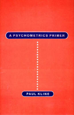 Psychometrics Primer - Paul Kline