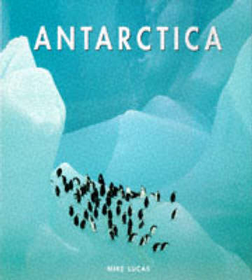 Antarctica - Mike Lucas