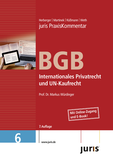 juris Praxiskommentar BGB Gesamtausgabe / Internationales Privatrecht und UN-Kaufrecht - 