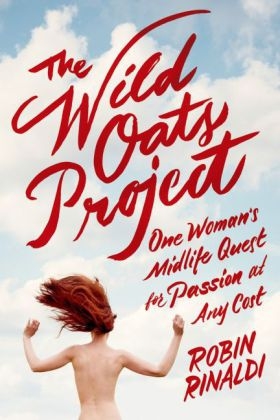 The Wild Oats Project - Robin Rinaldi