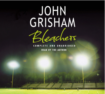 Bleachers - John Grisham