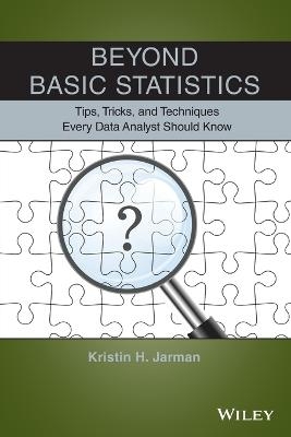 Beyond Basic Statistics - Kristin H. Jarman