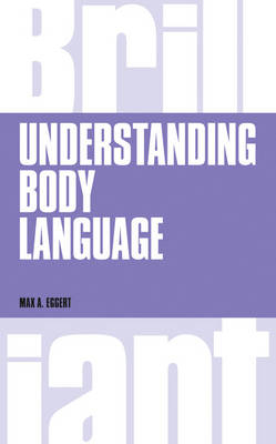 Understanding Body Language -  Max Eggert