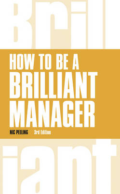 How to be a Brilliant Manager -  Nic Peeling