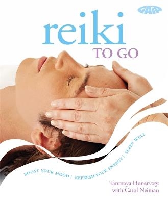 Reiki - Tanmaya Honervogt, Carol Neiman