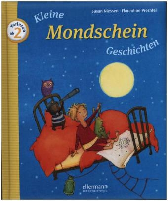 Kleine Mondschein-Geschichten zum Vorlesen - Susan Niessen