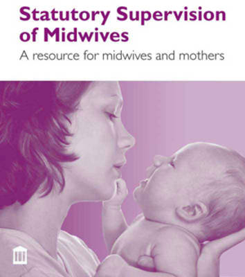 Statutory Supervision of Midwives