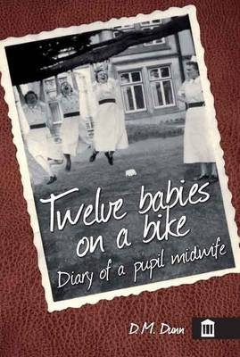 Twelve Babies on a Bike - Doris Dunn