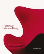 History of Modern Design:Graphics and Products since the Industri - David Raizman