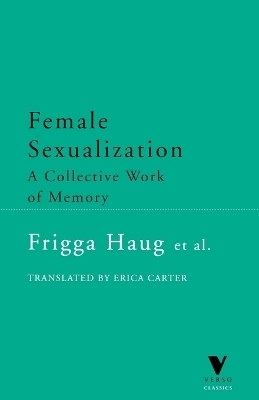 Female Sexualization - Frigga Haug