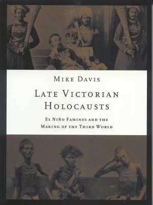 Late Victorian Holocausts - Mike Davis