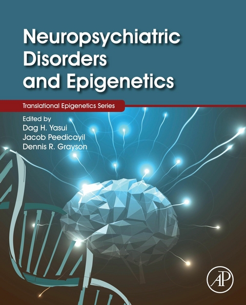 Neuropsychiatric Disorders and Epigenetics - 